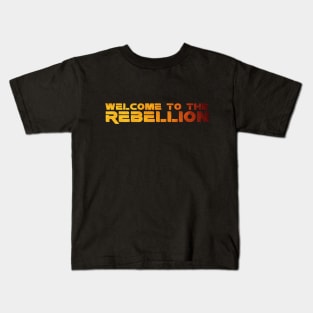 Welcome to the rebellion Kids T-Shirt